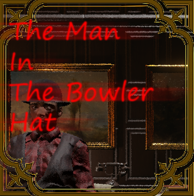 The Man In The Bowler Hat inside
